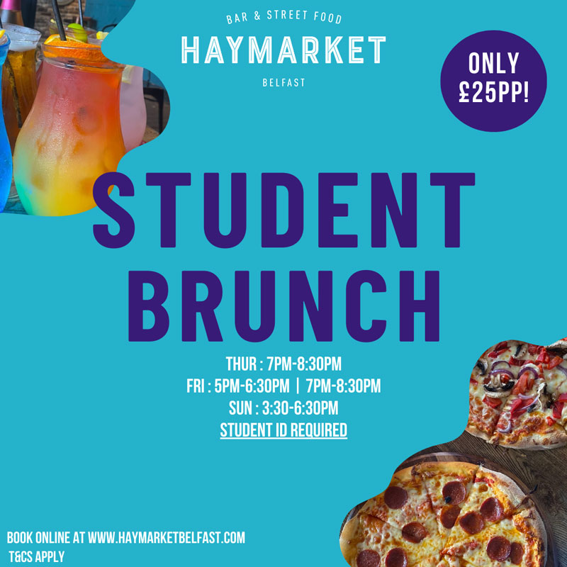 Student & Freshers Brunch - Haymarket Belfast